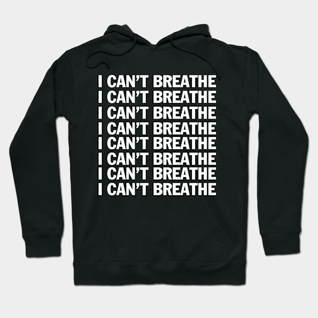 I can't breathe Hoodie by white.ink